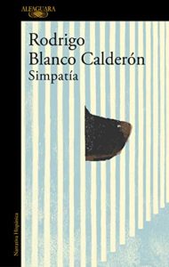 Simpatía - Rodrigo Blanco Calderón