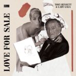 Love For Sale – Tony Bennett & Lady Gaga