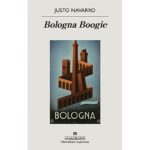 Bologna Boogie – Justo Navarro