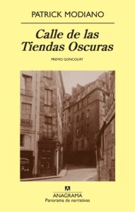 Calle de las tiendas oscuras - Patrick Modiano