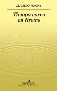 Tiempo curvo en Krems - Claudio Magris