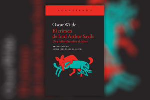 El crimen de Lord Arthur Savile: Una reflexión sobre el deber - Oscar Wilde