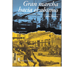 Gran marcha hacia el abismo – Carlos Blanco