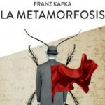 La Metamorfosis – Franz Kafka