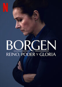 Borgen: Reino, poder y gloria