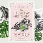 Una curiosa historia del sexo – Kate Lister