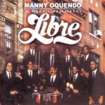 Suavecito – Manny Oquendo y su Conjunto Libre